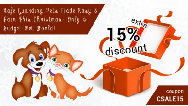 Safe Guarding Pet's Made Easy and Fair This Christmas only at Budget Pet World